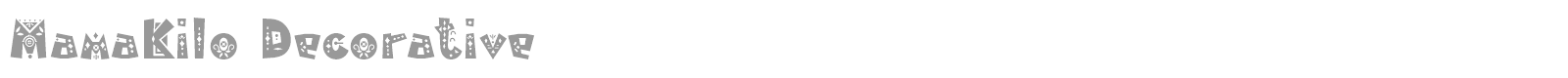MamaKilo font preview